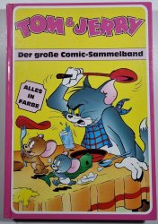 Tom & Jerry (německy) - Der grosse Comic-Sammelband