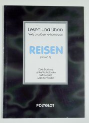 Reisen (úroveň A) - Lesen und Üben, texty a cvičení ke konverzaci