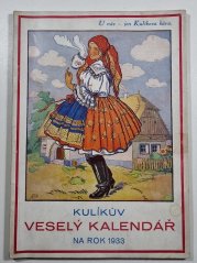 Kulíkův veselá kalendář na rok 1933 - 