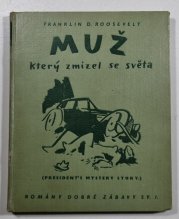 Muž, který zmizel se světa - President's Mystery Story