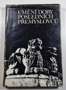 Umění doby posledních Přemyslovců