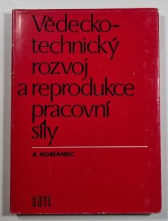 Vědecko-technický rozvoj a reprodukce pracovní síly