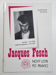 Jacques Fesch - Nový lotr po pravici