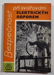 Bezpečnost při svařování elektrickým odporem  - 