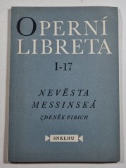 Operetní libreta I-17 - Nevěsta Messinská - 