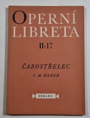 Operetní libreta II-17 - Čarostřelec - 