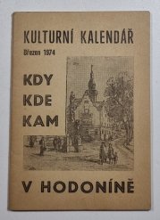 Kulturní kalendář 1974 - Kdy, kde, kam v Hodoníně - 