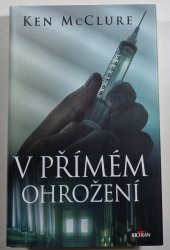 V přímém ohrožení - 