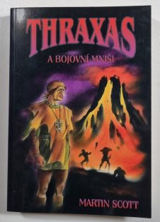 Thraxas a bojovní mniši