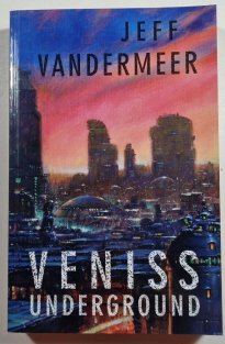 Veniss Underground