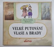 Velké putování Vlase a Brady - 