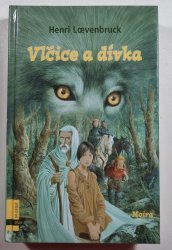 Vlčice a dívka - Moira 1 - 