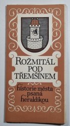 Rožmitál pod Třemšínem - historie města psaná heraldikou