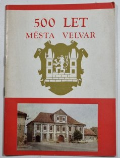 500 let mesta Velvar - Historie o ztracených tolarech