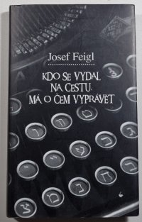 Kdo se vydal na cestu, má o čem vyprávět