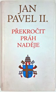 Překročit práh naděje