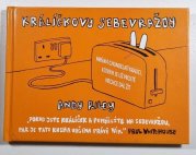 Králíčkovy sebevraždy - 
