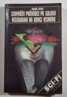 Stopařův průvodce po Galaxii / Restaurant na konci vesmíru