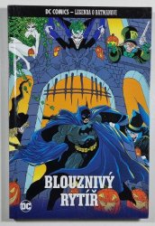 DC Comics - Legenda o Batmanovi #004: Blouznivý rytíř - 