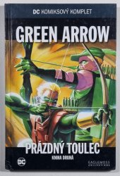 DC komiksový komplet #041: Green Arrow: Prázdný toulec, kniha druhá - 