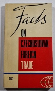 Facts on Czechoslovak Foreign Trade