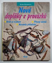 Nové doplňky z provázků - 