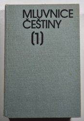 Mluvnice češtiny 1. - Fonetika, Fonologie, Morfonologie a morfemika, Tvoření slov - 