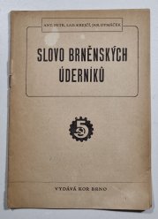 Slovo brněnských úderníků - 