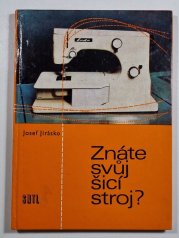 Znáte svůj šicí stroj? - 
