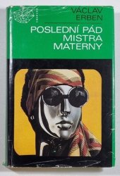 Poslední pád Mistra Materny - 