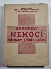 Abeceda nemocí - Příznaky, průběh, léčení