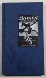 Hamlet, králevic dánský - Fotografiemi doprovodil Jan Saudek