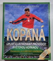 Kopaná - ilustrovaný průvodce světovým fotbalem - 