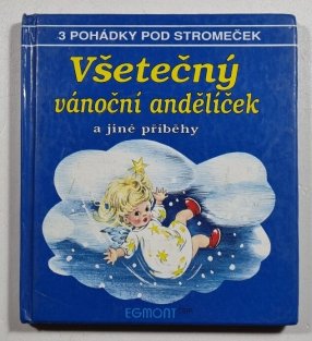 Všetečný vánoční andělíček a jiné příběhy