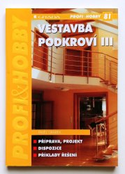 Vestavba podkroví III - 