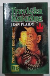 Travička Kateřina - Prokletý rod Medici - 