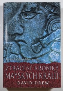 Ztracené kroniky mayských králů