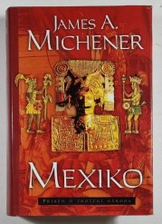 Mexiko - příběh o zrození národa - 