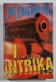 I... jako Intrika - Kinsey Millhoneová