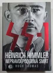 SS -1:  Heinrich Himmler - nepravděpodobná smrt - 