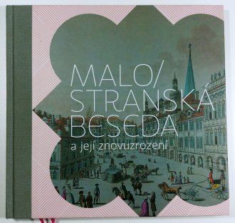 Malostranská beseda a její znovuzrození