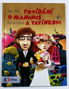 Povídání o mamince a tatínkovi