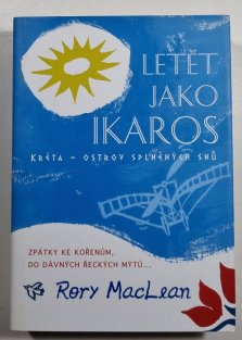 Letět jako Ikaros