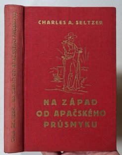 Na západ od Apačského průsmyku