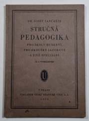 Stručná pedagogika pro školy hudební, pro zkoušky jazykové a jiné speciální - 