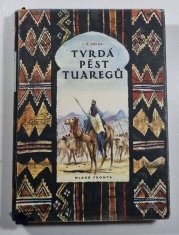 Tvrdá pěst Tuaregů - 