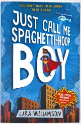 Just Call Me Spaghetti-Hoop Boy  - 