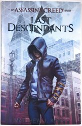 Last Descendants - An Assassin's Creed Novel Series (Book 1)