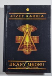 Brány Meonu - Magická legenda o 20. století