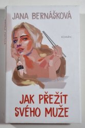 Jak přežít svého muže - 